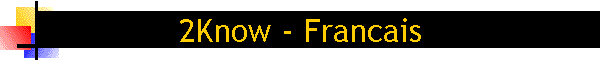 2Know - Francais