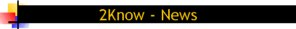 2Know - News